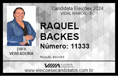 Candidato RAQUEL BACKES 2024 - VIDAL RAMOS - Eleições