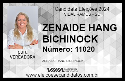 Candidato ZENAIDE HANG BICHINOCK 2024 - VIDAL RAMOS - Eleições