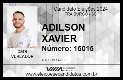 Candidato ADILSON XAVIER 2024 - FRAIBURGO - Eleições