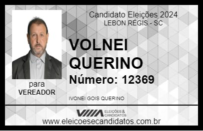 Candidato VOLNEI QUERINO 2024 - LEBON RÉGIS - Eleições