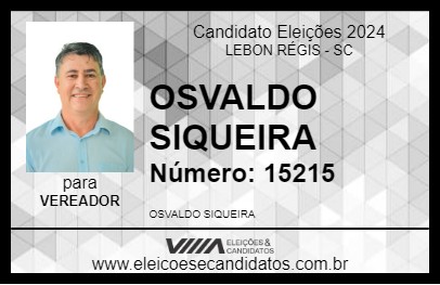 Candidato OSVALDO SIQUEIRA 2024 - LEBON RÉGIS - Eleições