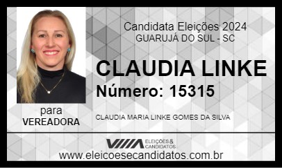 Candidato CLAUDIA LINKE 2024 - GUARUJÁ DO SUL - Eleições