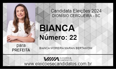 Candidato BIANCA 2024 - DIONÍSIO CERQUEIRA - Eleições