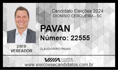 Candidato PAVAN 2024 - DIONÍSIO CERQUEIRA - Eleições