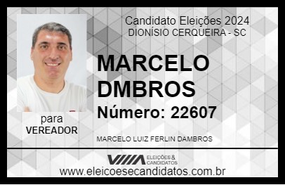 Candidato MARCELO DMBROS 2024 - DIONÍSIO CERQUEIRA - Eleições