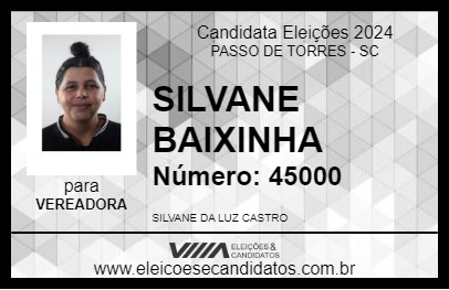 Candidato SILVANE BAIXINHA 2024 - PASSO DE TORRES - Eleições