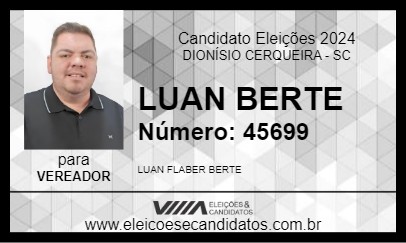 Candidato LUAN BERTE 2024 - DIONÍSIO CERQUEIRA - Eleições