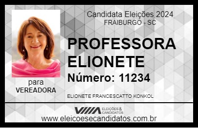 Candidato PROFESSORA ELIONETE 2024 - FRAIBURGO - Eleições