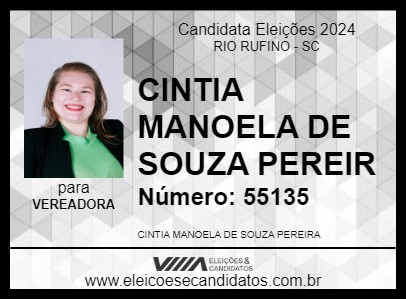 Candidato CINTIA MANOELA DE SOUZA PEREIR 2024 - RIO RUFINO - Eleições