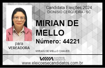 Candidato MIRIAN DE MELLO 2024 - DIONÍSIO CERQUEIRA - Eleições