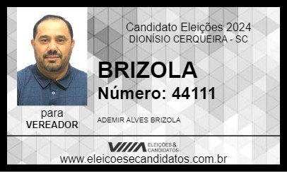 Candidato BRIZOLA 2024 - DIONÍSIO CERQUEIRA - Eleições