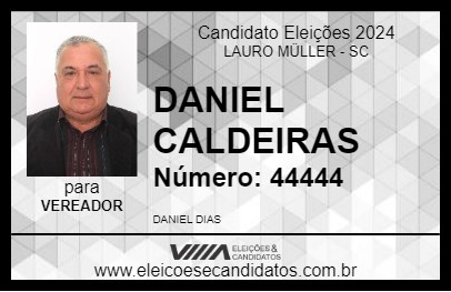 Candidato DANIEL CALDEIRAS  2024 - LAURO MÜLLER - Eleições