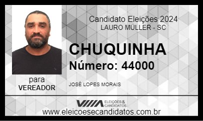 Candidato CHUQUINHA  2024 - LAURO MÜLLER - Eleições