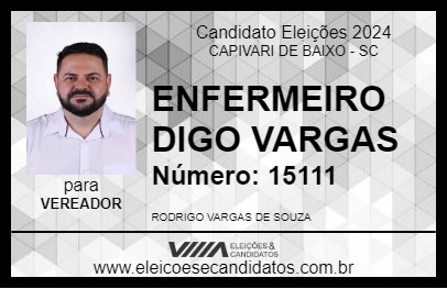 Candidato ENFERMEIRO DIGO VARGAS 2024 - CAPIVARI DE BAIXO - Eleições