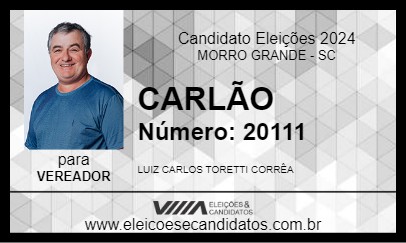 Candidato CARLÃO 2024 - MORRO GRANDE - Eleições