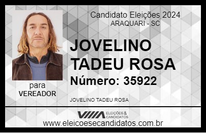 Candidato JOVELINO TADEU ROSA 2024 - ARAQUARI - Eleições