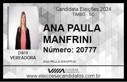 Candidato ANA PAULA MANFRINI 2024 - TIMBÓ - Eleições