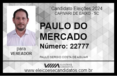 Candidato PAULO DO MERCADO 2024 - CAPIVARI DE BAIXO - Eleições