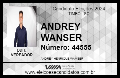 Candidato ANDREY WAMSER CORRETOR 2024 - TIMBÓ - Eleições