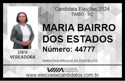 Candidato MARIA BAIRRO DOS ESTADOS 2024 - TIMBÓ - Eleições