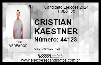 Candidato CRISTIAN KAESTNER 2024 - TIMBÓ - Eleições