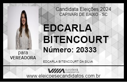 Candidato EDCARLA BITENCOURT 2024 - CAPIVARI DE BAIXO - Eleições