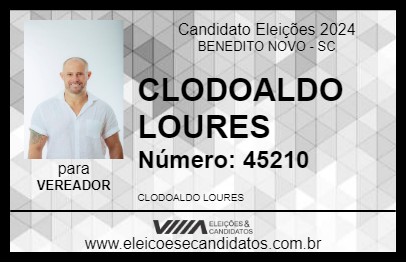 Candidato CLODOALDO LOURES 2024 - BENEDITO NOVO - Eleições