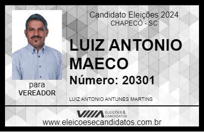 Candidato LUIZ ANTONIO MAECO 2024 - CHAPECÓ - Eleições