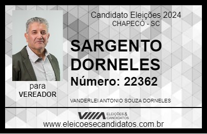 Candidato SARGENTO DORNELES 2024 - CHAPECÓ - Eleições