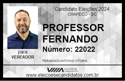 Candidato FERNANDO VITORIA 2024 - CHAPECÓ - Eleições