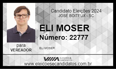 Candidato ELI MOSER 2024 - JOSÉ BOITEUX - Eleições