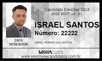 Candidato ISRAEL SANTOS 2024 - JOSÉ BOITEUX - Eleições