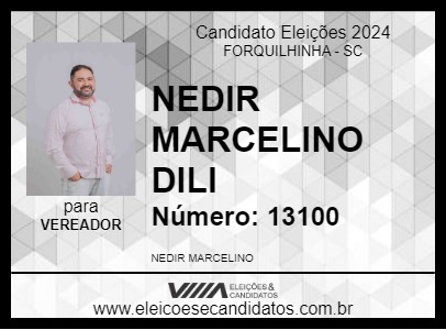 Candidato NEDIR MARCELINO  DILI  2024 - FORQUILHINHA - Eleições