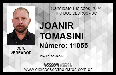 Candidato JOANIR TOMASINI 2024 - RIO DOS CEDROS - Eleições