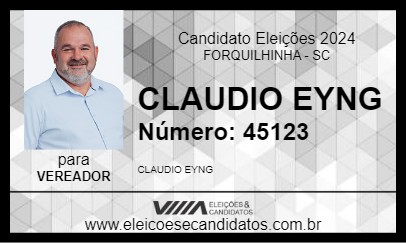 Candidato CLAUDIO EYNG 2024 - FORQUILHINHA - Eleições