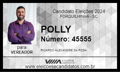 Candidato POLLY 2024 - FORQUILHINHA - Eleições