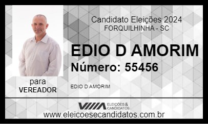 Candidato EDIO D AMORIM 2024 - FORQUILHINHA - Eleições