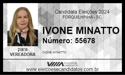 Candidato IVONE MINATTO 2024 - FORQUILHINHA - Eleições