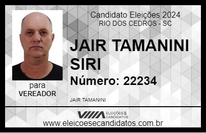 Candidato JAIR TAMANINI SIRI 2024 - RIO DOS CEDROS - Eleições