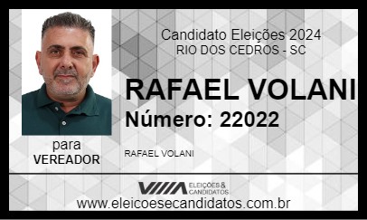 Candidato RAFAEL VOLANI 2024 - RIO DOS CEDROS - Eleições