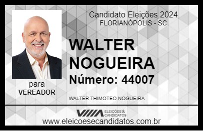 Candidato WALTER NOGUEIRA 2024 - FLORIANÓPOLIS - Eleições