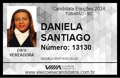 Candidato DANIELA SANTIAGO 2024 - TUBARÃO - Eleições