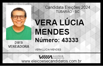 Candidato VERA LÚCIA MENDES 2024 - TUBARÃO - Eleições