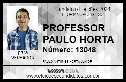 Candidato PROFESSOR PAULO HORTA 2024 - FLORIANÓPOLIS - Eleições