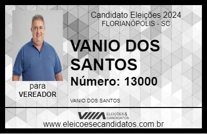 Candidato VANIO DOS SANTOS 2024 - FLORIANÓPOLIS - Eleições