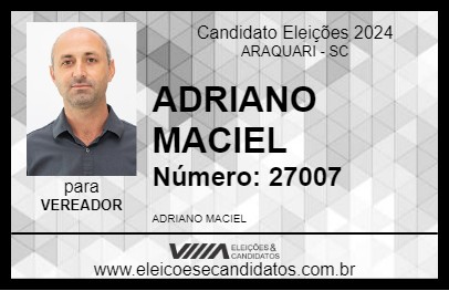 Candidato ADRIANO MACIEL 2024 - ARAQUARI - Eleições