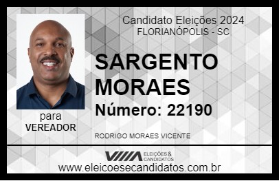 Candidato SARGENTO MORAES 2024 - FLORIANÓPOLIS - Eleições