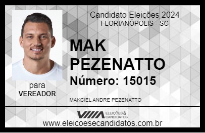 Candidato MAK PEZENATTO  2024 - FLORIANÓPOLIS - Eleições