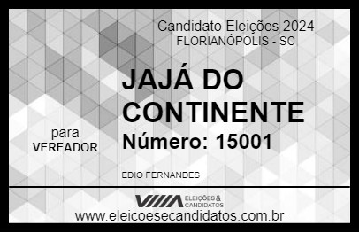 Candidato JAJÁ DO CONTINENTE 2024 - FLORIANÓPOLIS - Eleições