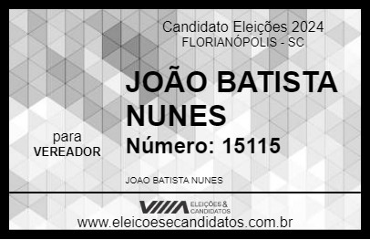 Candidato JOÃO BATISTA NUNES 2024 - FLORIANÓPOLIS - Eleições